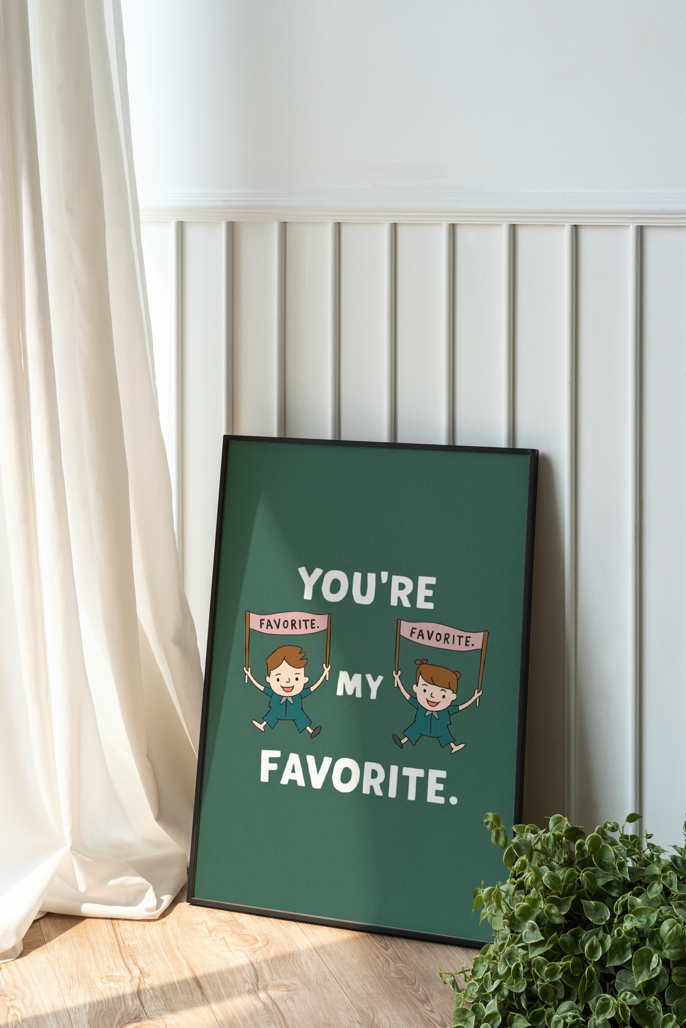 You're My Favorite