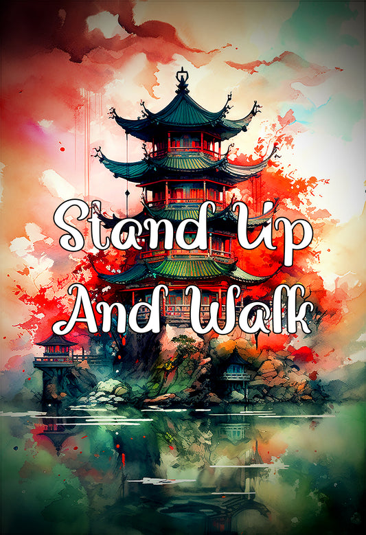 Stand Up and Walk