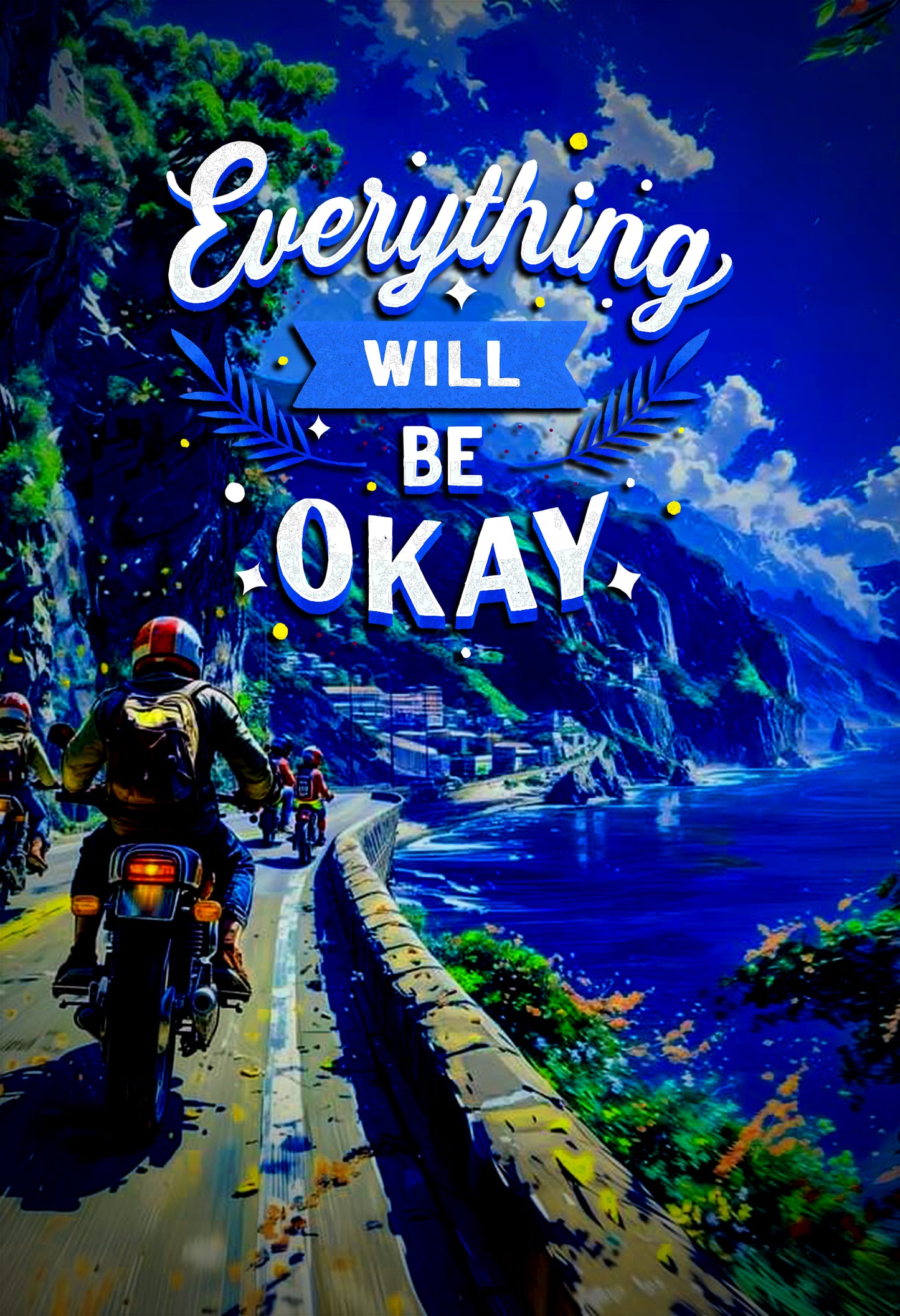 Everything Will Be Okay