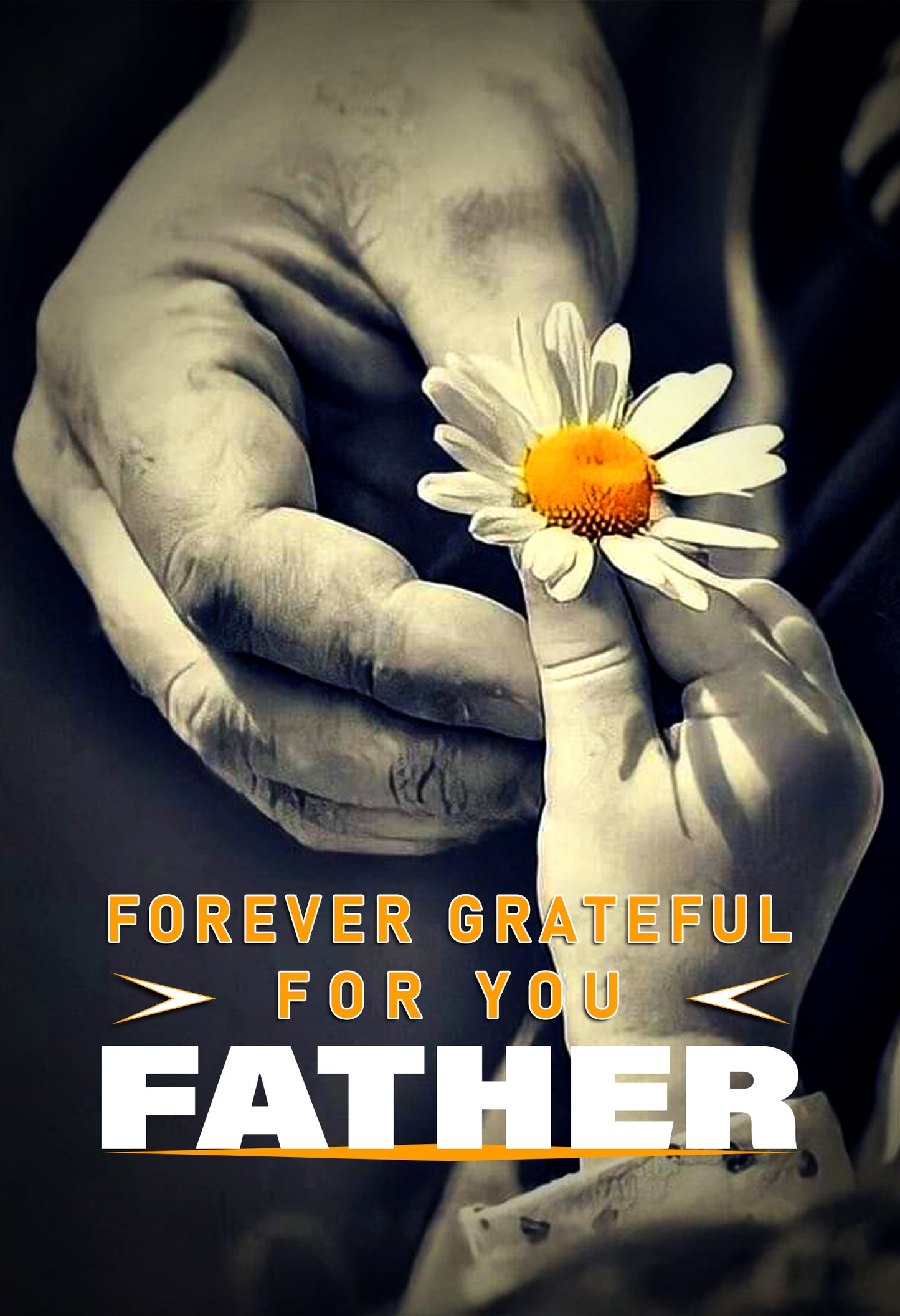 Forever Grateful For You Father