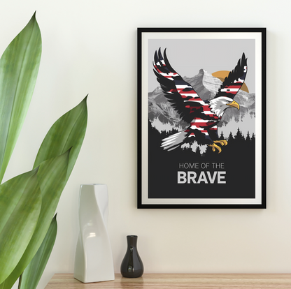 Home of the Brave - Independence Day Poster