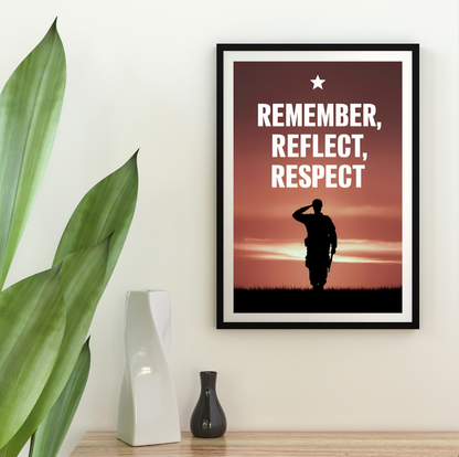Remember, Reflect, Respect - Memorial Day Poster