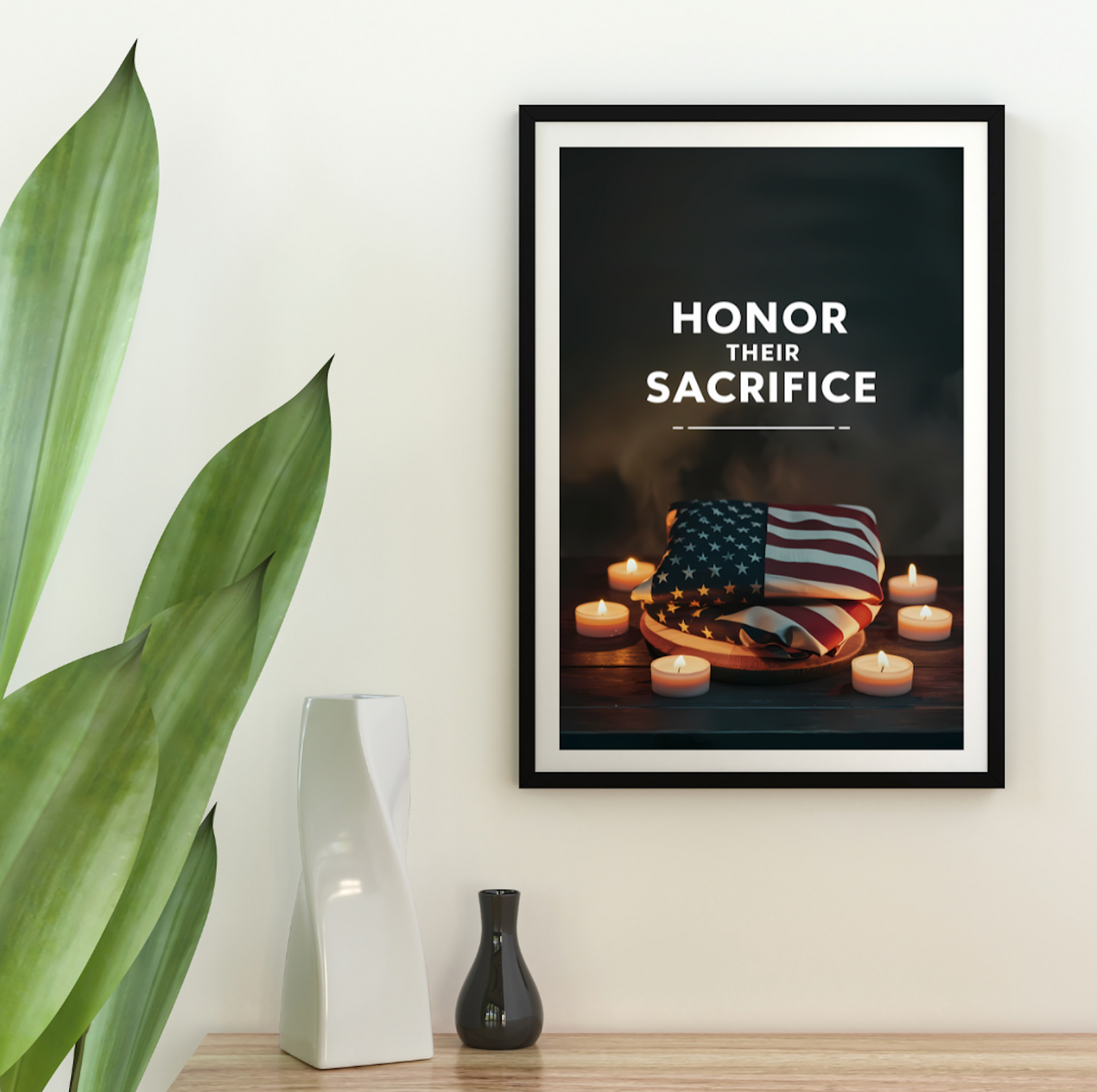 Honor Their Sacrifice - Memorial Day Poster