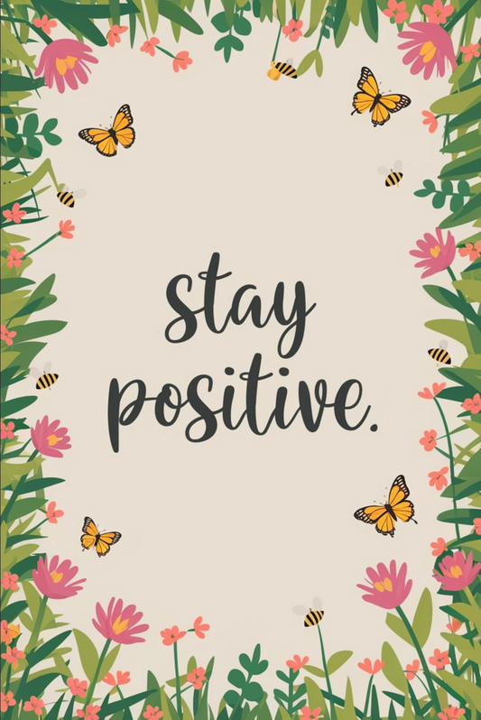 Stay Positive