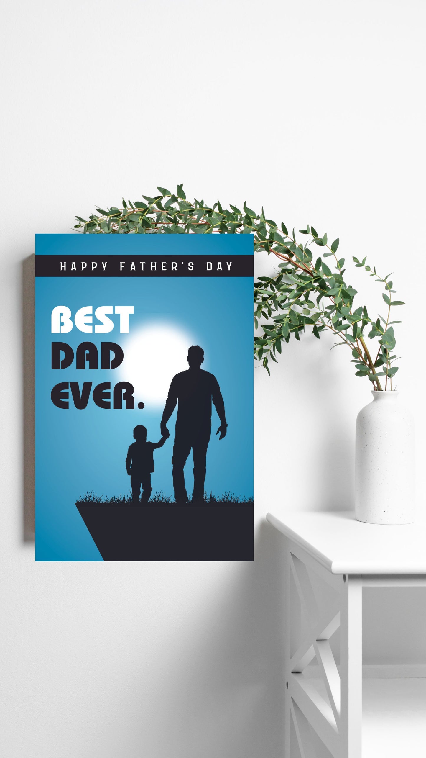 Best Dad Ever: Celebratory Father's Day Metal Poster